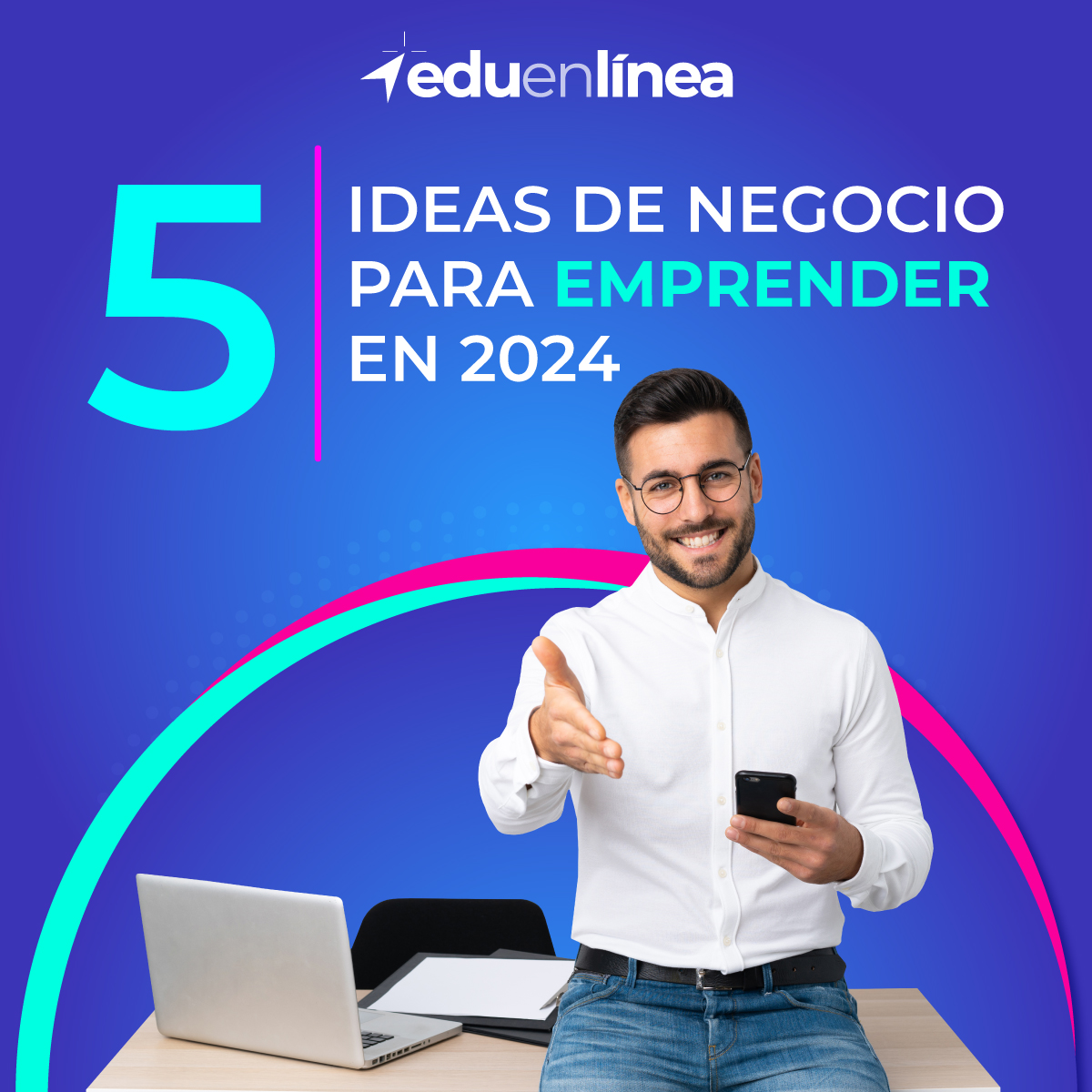 5 Ideas de Negocio para Emprender en 2024 Licenciaturas en Línea